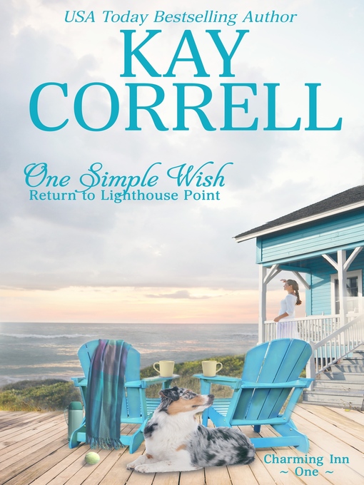 Title details for One Simple Wish by Kay Correll - Available
